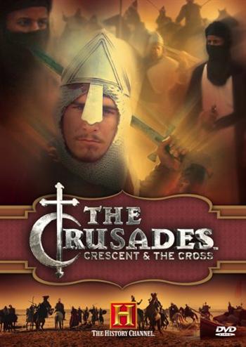 DVD The Crusades - Crescent & The Cross